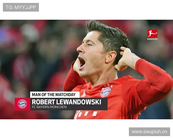 莱万多夫斯基成长轨迹解析：德甲历练如何塑造其巅峰期终结能力